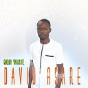 David Asare - Meda Wase Remix