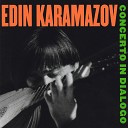 Edin Karamazov - Old Anadolian Song