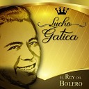 Lucho Gatica - Yo Que No Vivo Sin Ti