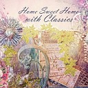 Sweet Home Classic World - String Quartet No 19 in C Major K 465 II Andante cantabile Piano…