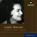 Leyla Gencer - Addio Del Passato