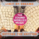 Limit of dreams - Setting the Ritm