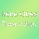 Irene Ghea - Tresno Suci
