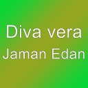 Diva Vera - Jaman Edan