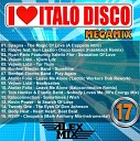 DJ Alex Mix - I Love Italo Disco Mix 17