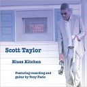 Scott Taylor - Sweet Daddy Brown Feat Tony Fazio Charlie…