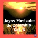 Cantares de Colombia - Me Llevar s en Ti