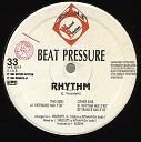 Beat Pressure - Rhythm Extended Mix