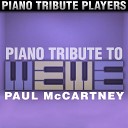 Piano Tribute Players - My Love