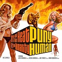 Puny Human - Kill You In The Face