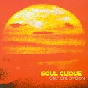 Soul Clique - Nourish Remix