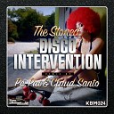 The Stoned - Disco Intervention Pc Pat Claud Santo Remix