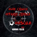 Mark Cowax Anthony Gorden - Stress Line Original Mix