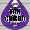 Yan Gordo - Crack Music Original Mix