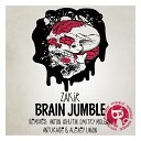 Zakir - Brain Jumble Anturage Alexey Union Remix