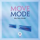 Move Mode feat DnBethh - By My Side Original Mix