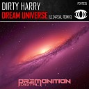 Dirty Harry - Dream Universe Lee4Real Remix
