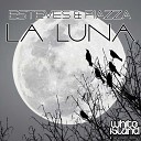 Esteves Piazza - La Luna Original Mix