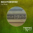 Rich Martinez - Let s Go Home Original Mix