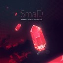 SmaD - Steel Mila Dietrich Remix
