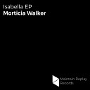 Morticia Walker - Wicked Game Original Mix