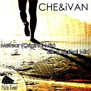 CHE iVAN - Meteor Original Mix