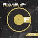 Chris Fear Frikshon - Turbo Generated Original Mix