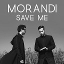 Morandi - Save Me DJ Скай project Freshdance Remix