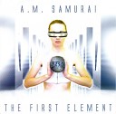 A M Samurai - Game 4 2 Play With Me