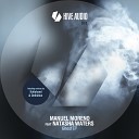 Manuel Moreno feat Natasha Waters - Ghost Definition Remix