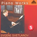 Евгений Светланов - 10 Прелюдий Op 23 No 4 4 Andante cantabile Ре…
