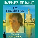 Jimenez Rejano feat Manzanita - R o Guadalquivir