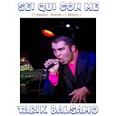 Tarik Balsamo feat The Golden - Sei qui con me