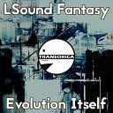 LSound Fantasy - Infinite Original Mix
