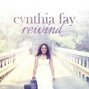 Cynthia Fay - Please Stay