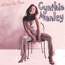 cynthia manley - Everything Is Gonna Be Alright