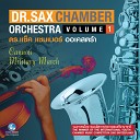 DR SAX CHAMBER ORCHESTRA - Military March