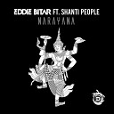 Eddie Bitar featuring Shanti People - Narayana Extended Mix