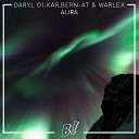 Daryl Di Kar Bern AT WARLEX - Aura Radio Edit