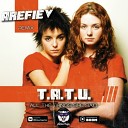 t A T u - All The Things She Said Arefiev Remix Radio…