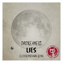 Daydreamers - Lies Original Mix