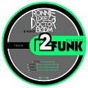 Ronnie Lopez Doctor Boom - Endo Nunzio Roma Remix