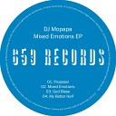 DJ Mopapa - Mixed Emotions Original Mix