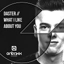 Daster - What I Like About You Radio Edit
