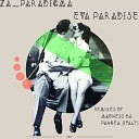 Za Paradigma - EVA PARADISE Madness Ba Remix