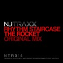 Rhythm Staircase - The Rocket Original Mix