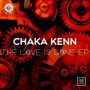 Chaka Kenn - Hands Off Original Mix