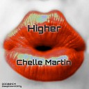 Chelle Martin - My Afterglow Original Mix