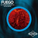 Delphosound - Fuego Original Mix