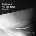 Kinetica - All The Time Original Mix